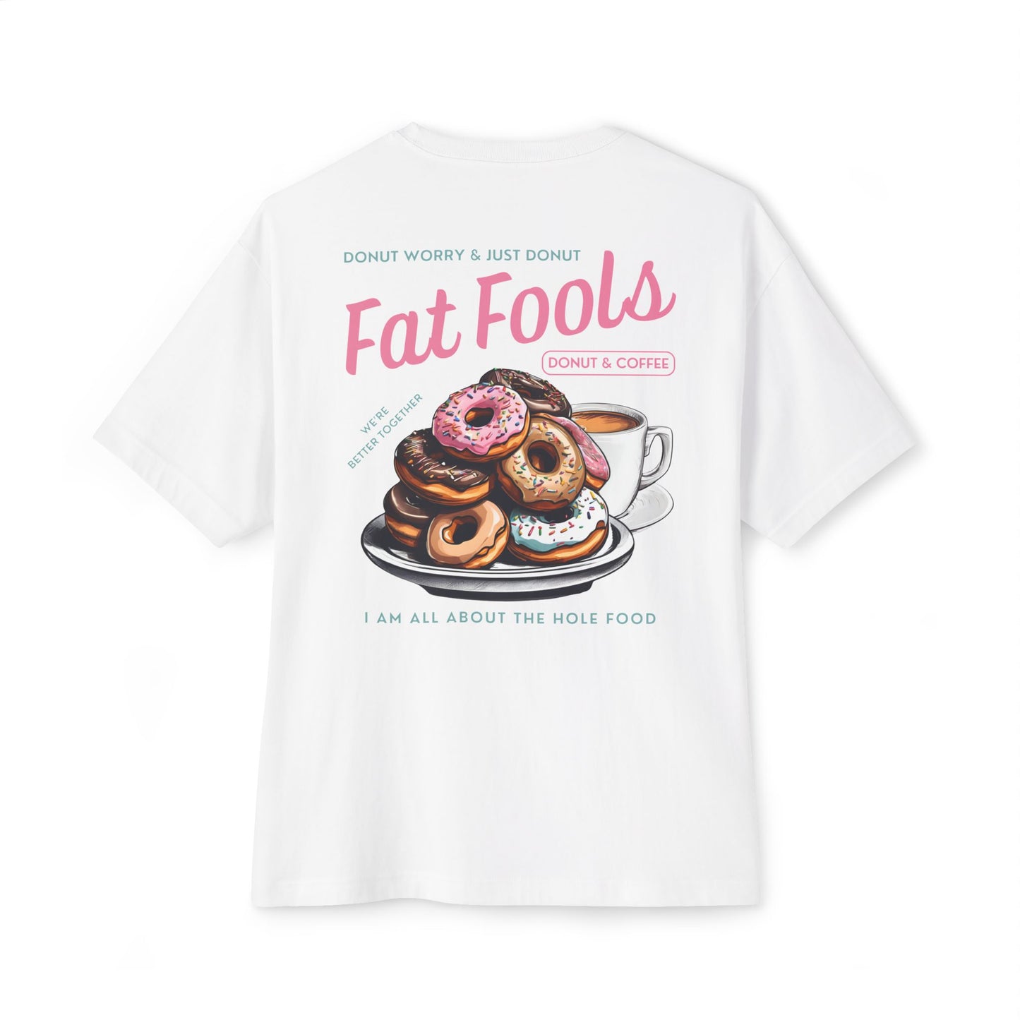 Foodie - Donut Worry & Just Donut (Street-Fit)