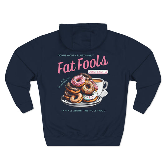 Foodie - Donut Worry & Just Donut (Hoodie)